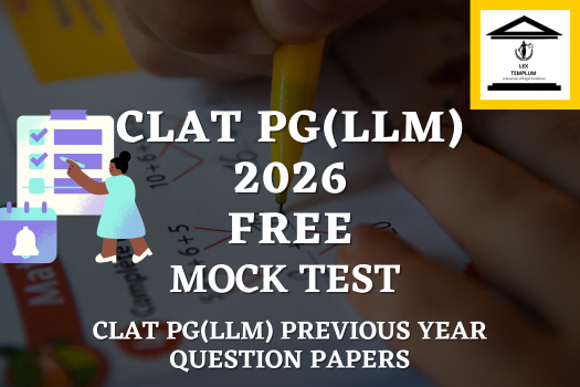 CLAT PG (LLM) 2026 Free Mock Test and CLAT PG(LLM) Previous Year Question Paper